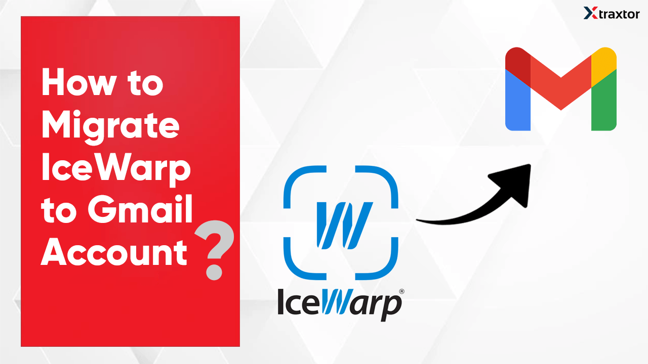 icewarp to gmail