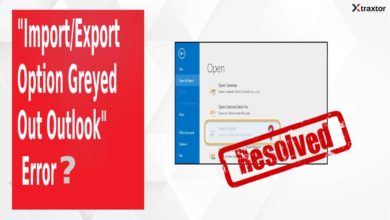 "Import/Export Option Greyed Out Outlook" Error Fixed