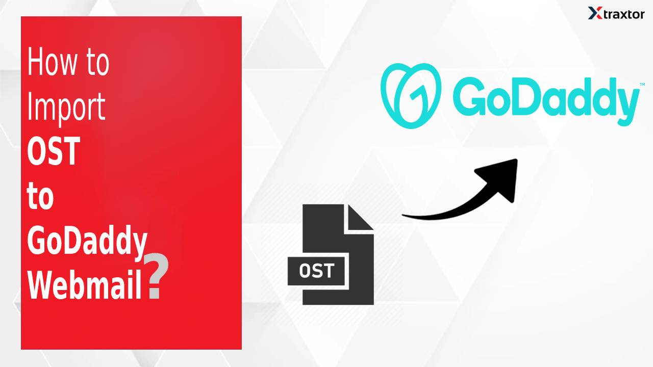 Import OST to GoDaddy