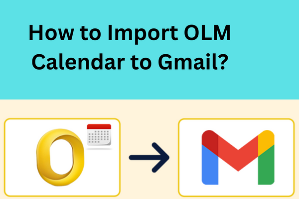 Import OLM Calendar to Gmail