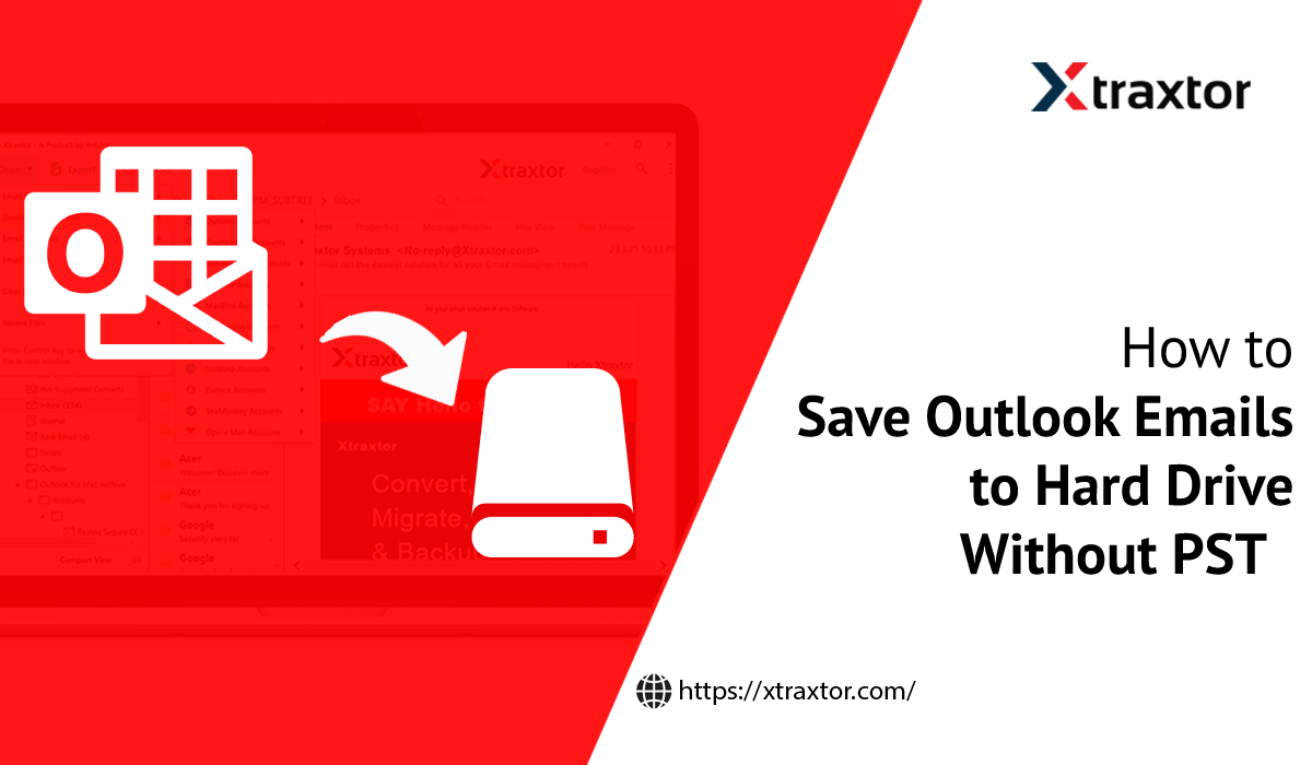 How To Save Outlook Emails To Hard Drive Without Pst