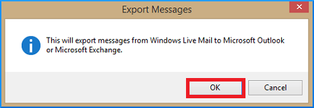 Export Windows Live Mail to MS Outlook