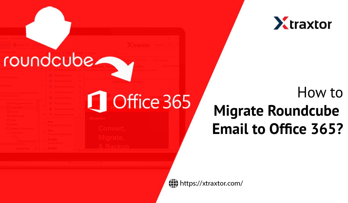 How to Migrate Roundcube Email to Office 365?