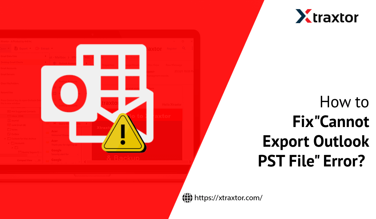 how-to-fix-cannot-export-outlook-pst-file-issue