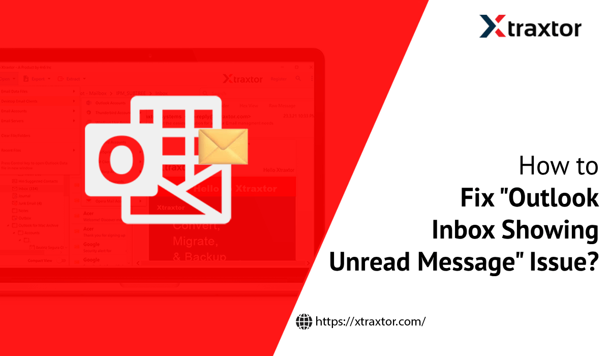 How to Fix "Outlook Inbox Showing Unread Message" Issue?